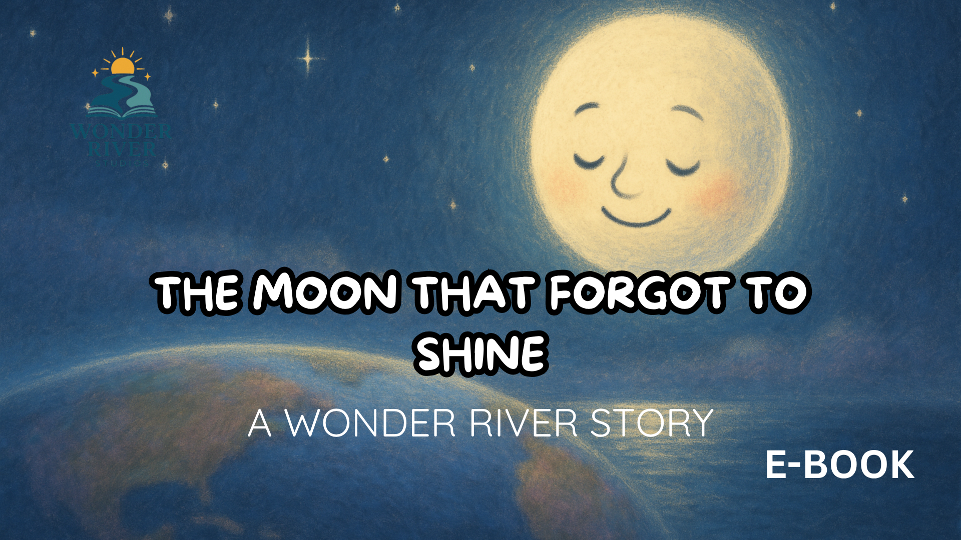 The Moon That Forgot To Shine (eBook)
